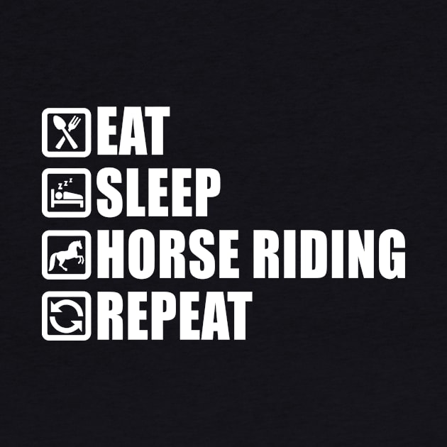 Eat Sleep Horse Riding - Horseback Equestrian Gift by biNutz